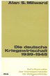 Die deutsche Kriegswirtschaft 1939-1945... - Bild 1