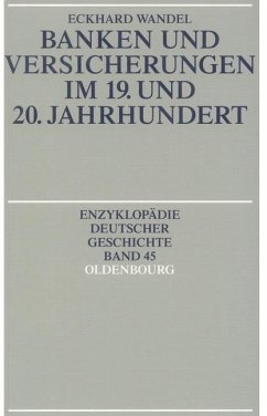 Banken und Versicherungen im 19. und 20. Jahrhundert (eBook, PDF) - Wandel, Eckhard