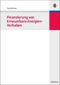 Finanzierung von Erneuerbare-Energien-Vorhaben (eBook, PDF) - Böttcher, Jörg