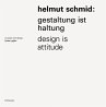 Helmut Schmid - Gestaltung ist Haltung... - Bild 1