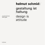 Helmut Schmid - Gestaltung ist Haltung / Design Is Attitude (eBook, PDF)