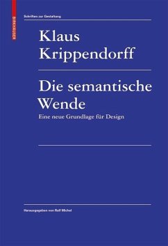 Die semantische Wende. Eine neue Grundlage für Design (eBook, PDF) - Krippendorff, Klaus