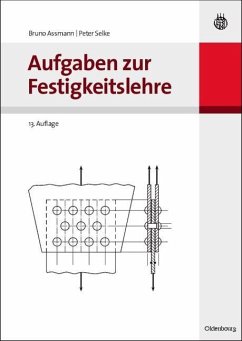 Aufgaben zur Festigkeitslehre (eBook, PDF) - Assmann, Bruno; Selke, Peter