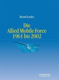 Die Allied Mobile Force 1961 bis 2002 (eBook, ePUB)