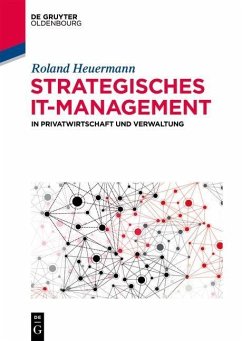 Strategisches IT-Management in Privatwirtschaft und Verwaltung (eBook, PDF) - Heuermann, Roland