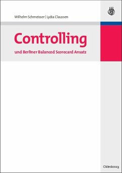 Controlling und Berliner Balanced Scorecard Ansatz (eBook, PDF) - Schmeisser, Wilhelm; Clausen, Lydia