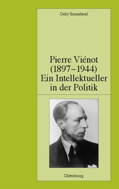 Pierre Viénot (1897-1944): Ein Intellektueller in der Politik (eBook, PDF) - Sonnabend, Gaby