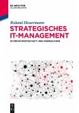 Strategisches IT-Management in Privatwirtschaft und Verwaltung (eBook, ePUB)