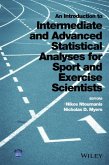 An Introduction to Intermediate and Advanced Statistical Analyses for Sport and Exercise Scientists (eBook, ePUB)