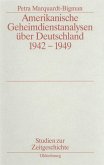 Amerikanische Geheimdienstanalysen über Deutschland 1942-1949 (eBook, PDF)