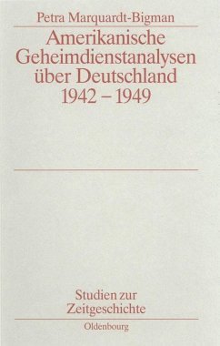 Amerikanische Geheimdienstanalysen über Deutschland 1942-1949 (eBook, PDF) - Marquardt-Bigman, Petra