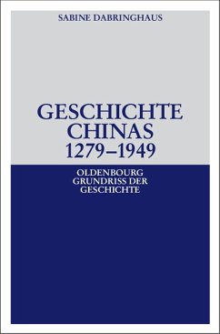 Geschichte Chinas 1279-1949 (eBook, PDF) - Dabringhaus, Sabine