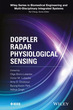 Doppler Radar Physiological Sensing (eBook, ePUB) - Boric-Lubecke, Olga; Lubecke, Victor M.; Droitcour, Amy D.; Park, Byung-Kwon; Singh, Aditya