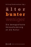 »älter - bunter - weniger« (eBook, PDF)