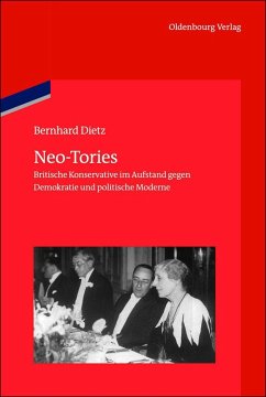 Neo-Tories (eBook, PDF) - Dietz, Bernhard