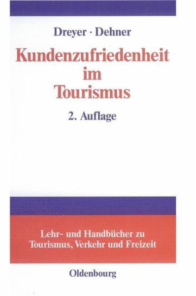 Kundenzufriedenheit im Tourismus (eBook, PDF) Kundenzufriedenheit im Tourismus (eBook, PDF)