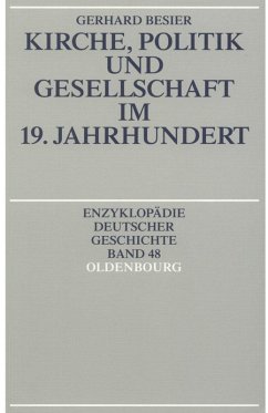 Kirche, Politik und Gesellschaft im 19. Jahrhundert (eBook, PDF) - Besier, Gerhard