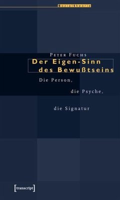 Der Eigen-Sinn des Bewußtseins (eBook, PDF) - Fuchs, Peter