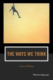 The Ways We Think (eBook, ePUB)