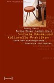 Soziale Räume und kulturelle Praktiken (eBook, PDF)