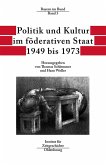 Politik und Kultur im föderativen Staat 1949 bis 1973 (eBook, PDF)