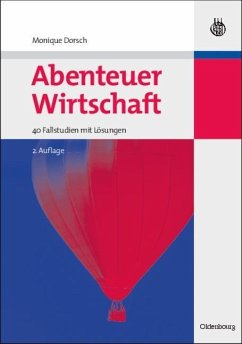 Abenteuer Wirtschaft (eBook, PDF) - Dorsch, Monique