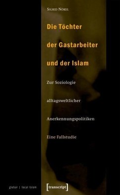 Die Töchter der Gastarbeiter und der Islam (eBook, PDF) - Nökel, Sigrid