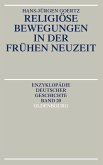 Religiöse Bewegungen in der Frühen Neuzeit (eBook, PDF)