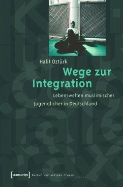 Wege zur Integration (eBook, PDF) - Öztürk, Halit