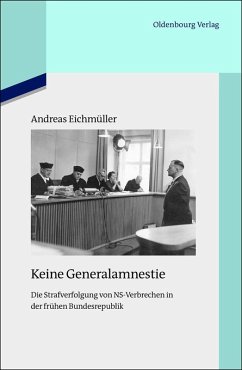 Keine Generalamnestie (eBook, PDF) - Eichmüller, Andreas