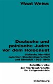 Deutsche und polnische Juden vor dem Holocaust (eBook, PDF)