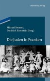 Die Juden in Franken (eBook, PDF)