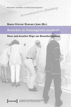 Besucher zu Stammgästen machen! (eBook, PDF)