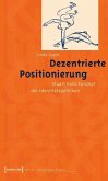 Dezentrierte Positionierung (eBook, PDF)