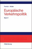 Europäische Verkehrspolitik - Von den Anfängen bis zur Osterweiterung der Europäischen Union (eBook, PDF)