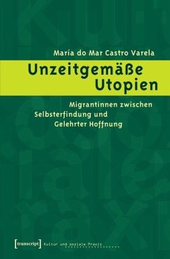 Unzeitgemäße Utopien (eBook, PDF) - Varela, María Do Mar Castro