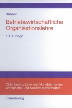 Betriebswirtschaftliche Organisationslehre (eBook, PDF) - Bühner, Rolf