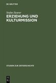 Erziehung und Kulturmission (eBook, PDF)