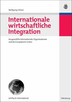 Internationale wirtschaftliche Integration (eBook, PDF) - Eibner, Wolfgang