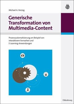 Generische Transformation von Multimedia-Content (eBook, PDF) - Herzog, Michael A.