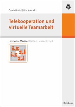 Telekooperation und virtuelle Teamarbeit (eBook, PDF) - Konradt, Udo; Hertel, Guido