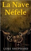 La Nave Néfele (eBook, ePUB)