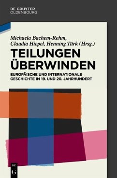 Teilungen überwinden (eBook, ePUB)