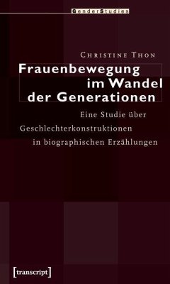 Frauenbewegung im Wandel der Generationen (eBook, PDF) - Thon, Christine