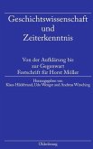 Geschichtswissenschaft und Zeiterkenntnis (eBook, PDF)