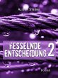Fesselnde Entscheidung 2 (eBook, ePUB) - Bild 1