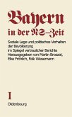 Bayern in der NS-Zeit. BAND 1 (eBook, PDF)