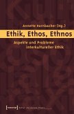 Ethik, Ethos, Ethnos (eBook, PDF)