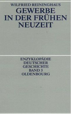 Gewerbe in der Frühen Neuzeit (eBook, PDF) - Reininghaus, Wilfried