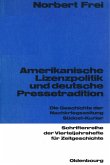 Amerikanische Lizenzpolitik und deutsche Pressetradition (eBook, PDF)